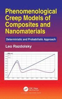 bokomslag Phenomenological Creep Models of Composites and Nanomaterials