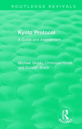 Michael Grubb, Christiaan Vrolijk, Duncan Brack - Routledge Revivals: Kyoto Protocol (1999), Inbunden
