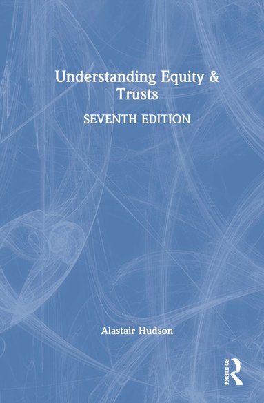 Alastair Hudson - Understanding Equity & Trusts, Inbunden