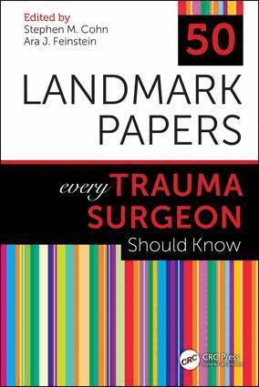 Stephen M Cohn, Ara Feinstein - 50 Landmark Papers every Trauma Surgeon Should Know, Häftad