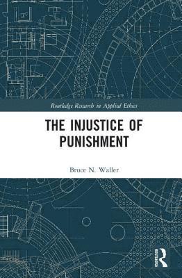 The Injustice of Punishment 1