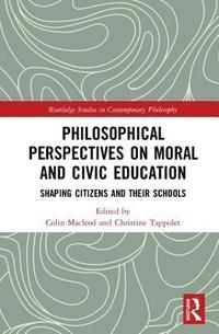 bokomslag Philosophical Perspectives on Moral and Civic Education