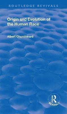 Revival: Origin and Evolution of the Human Race (1921) 1