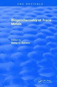 bokomslag Biogeochemistry of Trace Metals