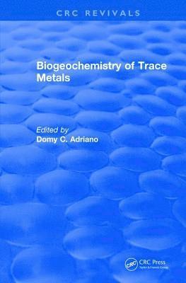 Revival: Biogeochemistry of Trace Metals (1992) 1