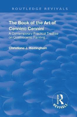 bokomslag The Book of the Art of Cennino Cennini