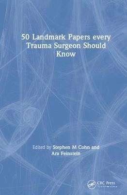 50 Landmark Papers every Trauma Surgeon Should Know 1