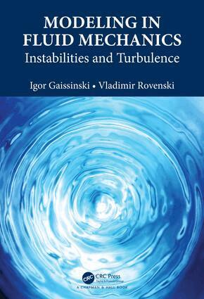 Igor Gaissinski, Vladimir Rovenski - Modeling in Fluid Mechanics, Inbunden