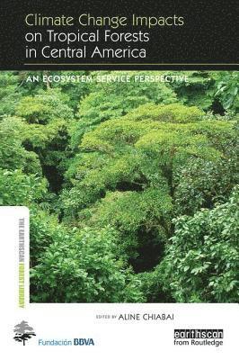 bokomslag Climate Change Impacts on Tropical Forests in Central America