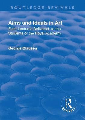 Revival: Aims and Ideals in Art (1906) 1