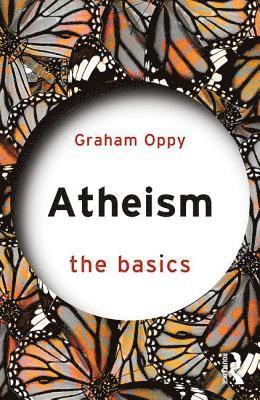 bokomslag Atheism: The Basics