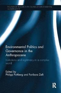 bokomslag Environmental Politics and Governance in the Anthropocene