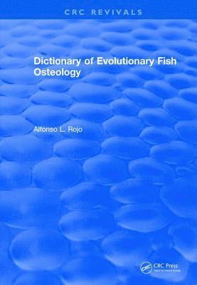 bokomslag Dictionary of Evolutionary Fish Osteology