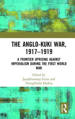 The Anglo-Kuki War, 19171919 1