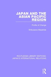 bokomslag Japan and the Asian Pacific Region