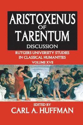 Carl Huffman - Aristoxenus of Tarentum, Häftad