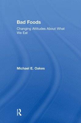 bokomslag Bad Foods