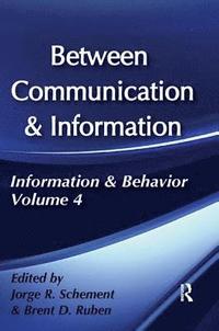 bokomslag Between Communication and Information