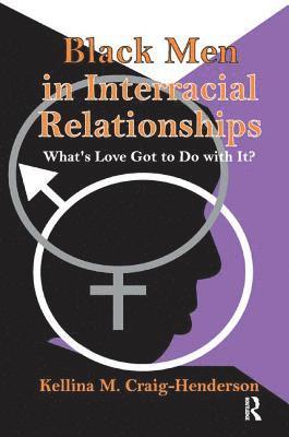 bokomslag Black Men in Interracial Relationships