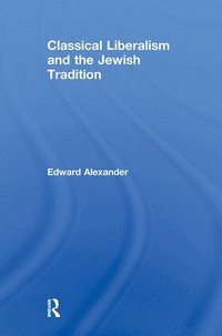 bokomslag Classical Liberalism and the Jewish Tradition