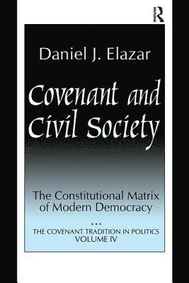 Daniel Elazar - Covenant and Civil Society, Häftad
