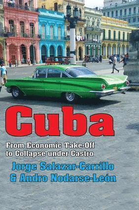 Jorge Salazar-Carrillo, Andro Nodarse-Leon, USA) Salazar-Carrillo, Jorge (Florida International University - Cuba, Häftad