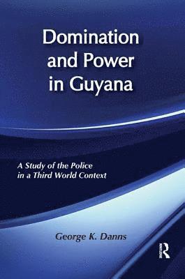 Domination and Power in Guyana 1