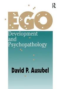 bokomslag Ego Development and Psychopathology