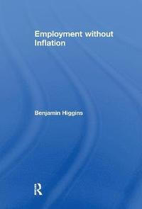bokomslag Employment without Inflation