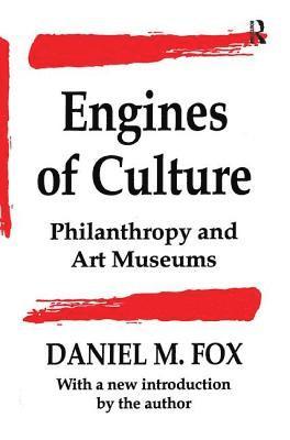 Daniel M. Fox - Engines of Culture, Häftad