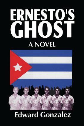 Edward Gonzalez - Ernesto's Ghost, Häftad