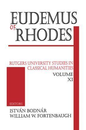István Bodnár, William W. Fortenbaugh - Eudemus of Rhodes, Häftad