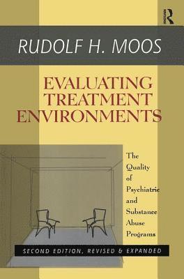 Rudolf H. Moos - Evaluating Treatment Environments, Häftad