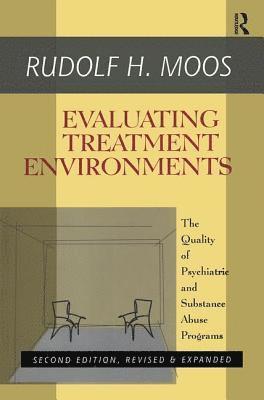 Evaluating Treatment Environments 1