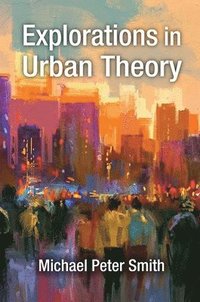 bokomslag Explorations in Urban Theory