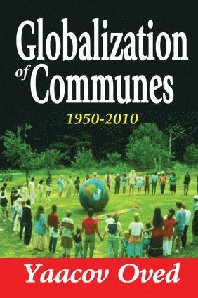 Yaacov Oved - Globalization of Communes, Häftad
