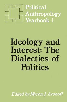 Ideology and Interest 1