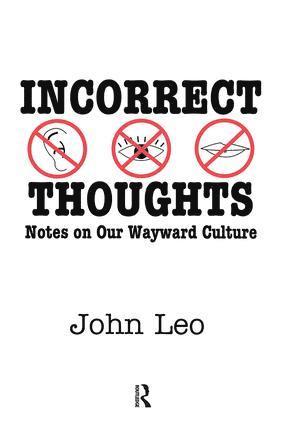 John Leo - Incorrect Thoughts, Häftad