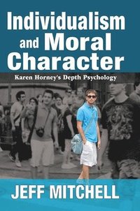 bokomslag Individualism and Moral Character