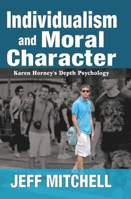 Individualism and Moral Character 1