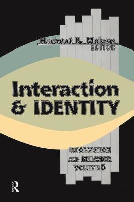 Interaction and Identity 1