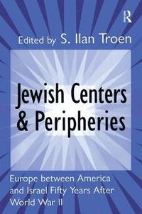 bokomslag Jewish Centers and Peripheries