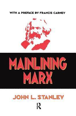 bokomslag Mainlining Marx