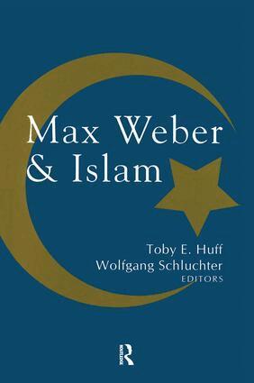 Wolfgang Schluchter - Max Weber and Islam, Häftad