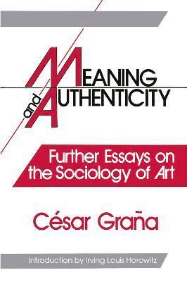 Meaning and Authenticity 1