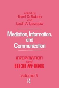 bokomslag Mediation, Information, and Communication