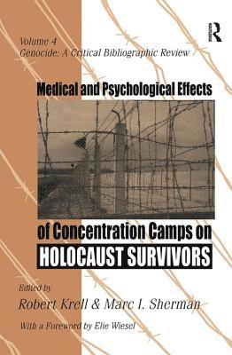 Medical and Psychological Effects of Concentration Camps on Holocaust Survivors 1