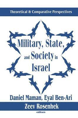 bokomslag Military, State, and Society in Israel