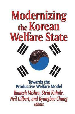 bokomslag Modernizing the Korean Welfare State