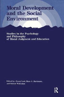 bokomslag Moral Development and the Social Environment